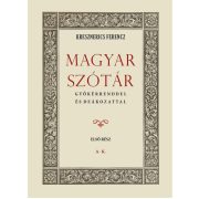 Magyar szótár gyökérrenddel és deákozattal I. kötet