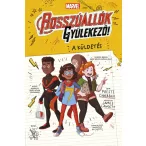 A küldetés (Marvel: Bosszúállók, gyülekező! 1.)