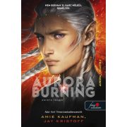 Aurora Burning - Aurora lángja (Aurora-ciklus 2.)