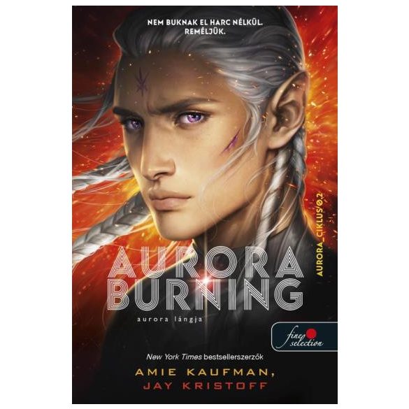 Aurora Burning - Aurora lángja (Aurora-ciklus 2.)