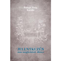 Jelentkezés nem meghirdetett állásra