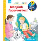 Menjünk fogorvoshoz! - Mit? Miért? Hogyan? Mini (66.)