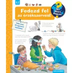   Fedezd fel az érzékszerveid! (2. kiadás) - Mit? Miért? Hogyan? (23.)