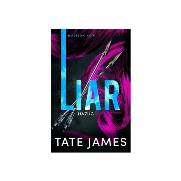 Madison Kate – Liar – Hazug