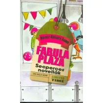 Fabula Pláza - Seperces novellák