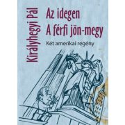 Az idegen - A férfi jön-megy