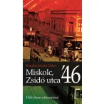 Miskolc, Zsidó utca '46
