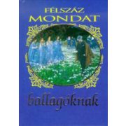 Félszáz mondat ballagóknak