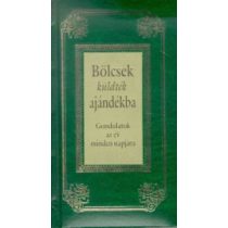 Bölcsek küldték ajándékba