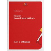 Hogyan fussunk gyorsabban, mint a villamos