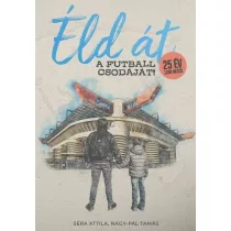 Éld át a futball csodáját!