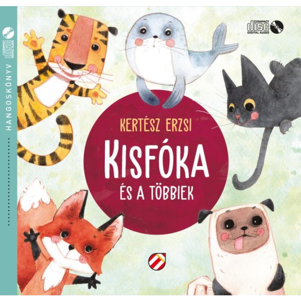 Kisfóka és a többiek - Hangoskönyv
