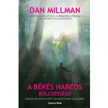 A békés harcos bölcsessége (2. kiadás)