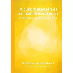   A cukorbetegség és az inzulinrezisztencia megelőzése és szelíd gyógymódjai