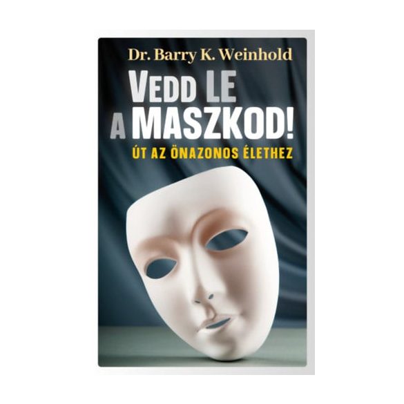 Vedd le a maszkod!