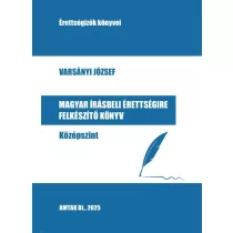   Magyar írásbeli érettségire felkészítő könyv - Középszint