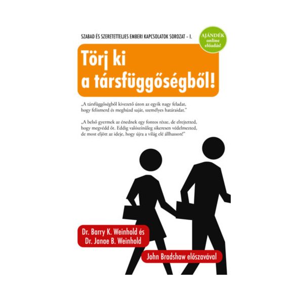 Törj ki a társfüggőségből!