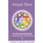   Szellemtudomány III. rész - A bölcsesség és a szeretet útja