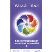   Szellemtudomány II. rész – A tudati lélek korának titkai