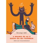 A macska és az ő eddig-és-ne-továbbja