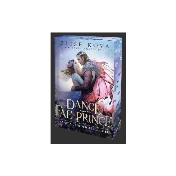 A Dance With The Fae Prince – Tánc a Tündérherceggel - Éldekorált kiadás