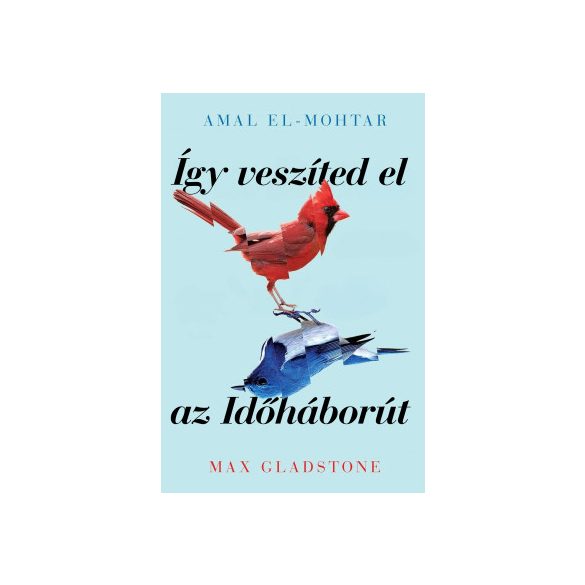 Így veszíted el az Időháborút