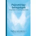   Pajzsmirigy-betegségek megelőzése és szelíd gyógymódjai