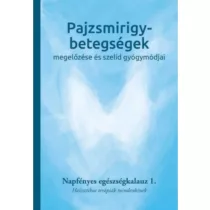   Pajzsmirigy-betegségek megelőzése és szelíd gyógymódjai
