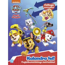 Mancs Őrjárat - Kalandra fel!