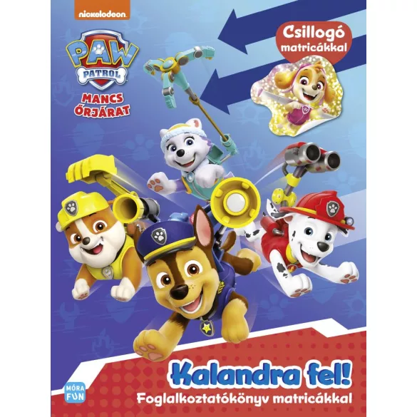 Mancs Őrjárat - Kalandra fel!
