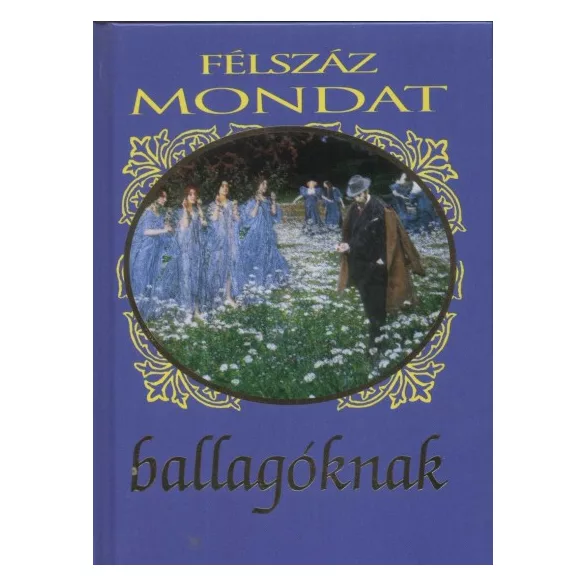 Félszáz mondat ballagóknak