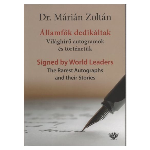 Államfők dedikáltak - Világhírű autogramok és történetük