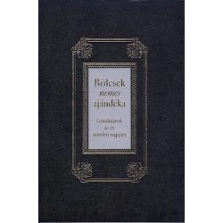 Bölcsek nemes ajándéka