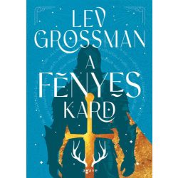 A fényes kard
