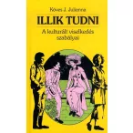 Illik tudni - A kulturált viselkedés szabályai