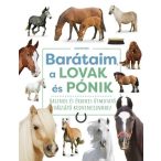 Barátaim, a lovak és pónik