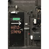 Hátsószínpad - Színházi kisemberek, igaz történetek