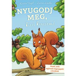 Nyugodj meg, kicsi kincsem!
