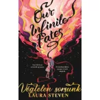   Our Infinite Fates - Végtelen sorsunk - Éldekorált kiadás