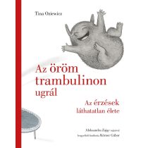 Az öröm trambulinon ugrál