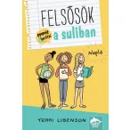 Felsősök a suliban - Napló