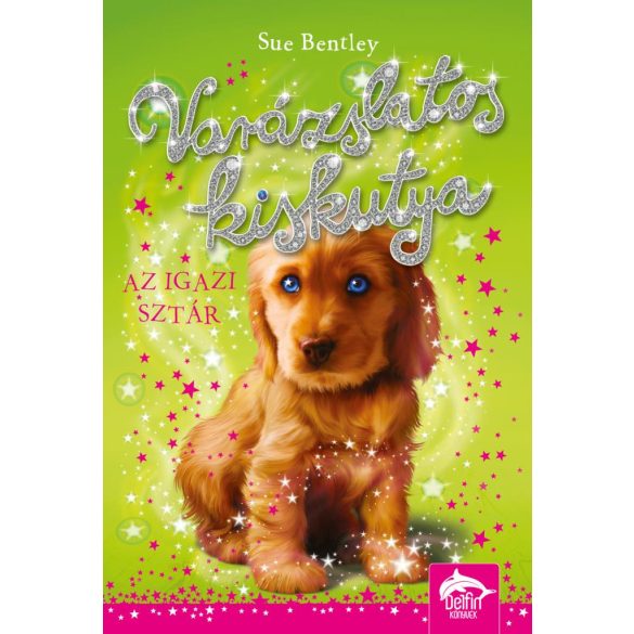 Varázslatos kiskutya - Az igazi sztár