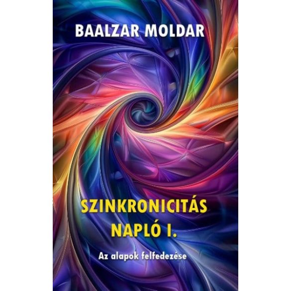 Szinkronicitás napló I. - Az alapok felfedezése