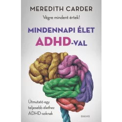 Mindennapi élet ADHD-val