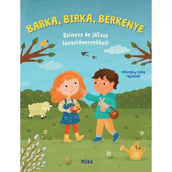 Barka, birka, berkenye - Színezz és játssz locsolóversekkel!