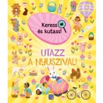 Keress és kutass! Utazz a nyuszival!