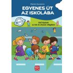   Egyenes út az iskolába - Első lépések az írás és olvasás világában