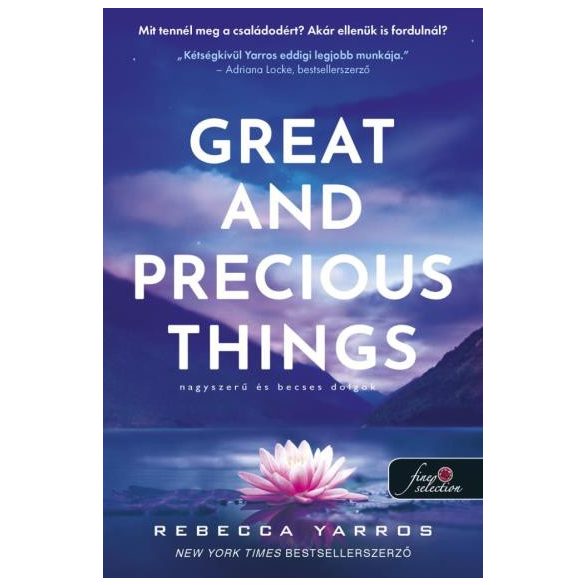 Great and Precious Things - Nagyszerű és becses dolgok