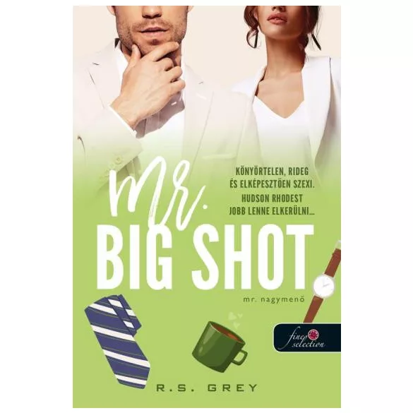 Mr. Big Shot - Mr. Nagymenő