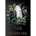 A lovak nem beszélnek - Éldekorált kiadás